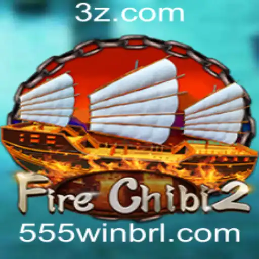 FireChibi2: Uma Aventura Empolgante com 555win